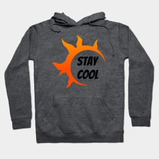 Stay cool Hoodie